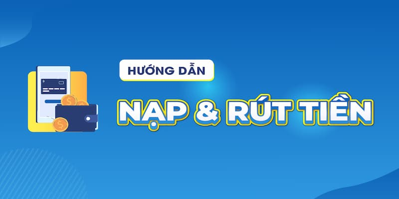 Nạp tiền, rút tiền thông qua card điện thoại